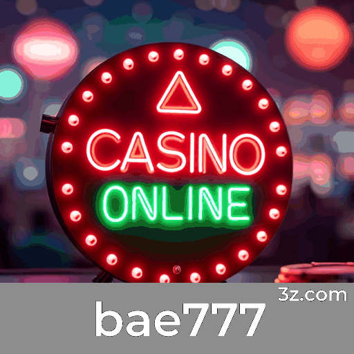 bae777: Plataforma de Cassino Online Confiável